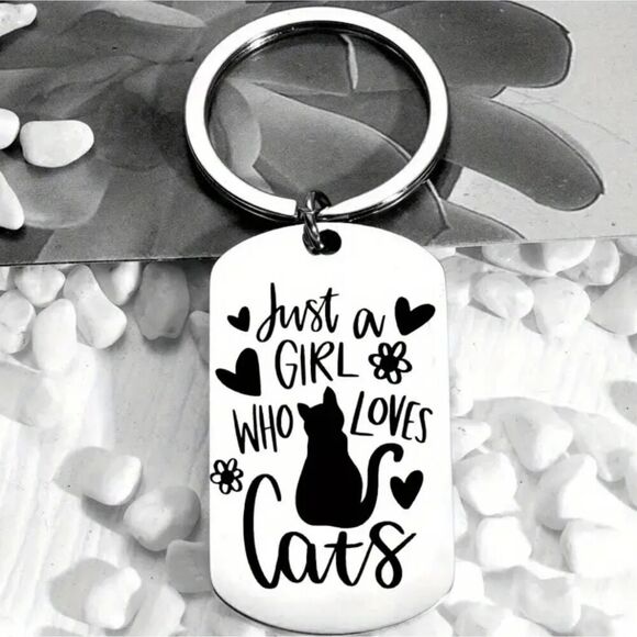 Cat Keychain Just a Girl That Loves Cats Stainless Steel Cat Lover Gift - Picture 7 of 7